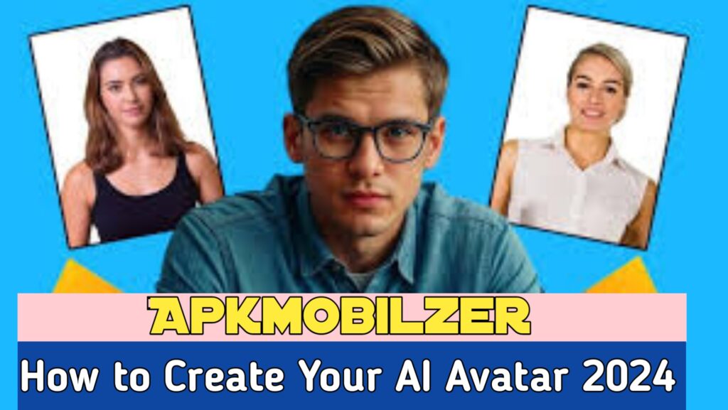 How to Create Your AI Avatar 2024