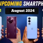 Top 5 Best Upcoming Smartphones of August 2024