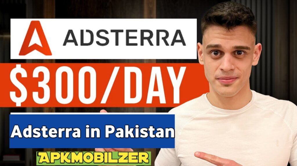 How to earn from Adsterra in pakistan